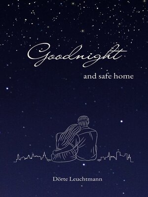 cover image of Goodnight and safe home